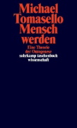 Buchcover und Innenansicht für das Buch: Becoming Human. A Theory of Ontogeny