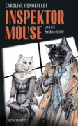 Buchcover und Innenansicht für das Buch: Inspektor Mouse und die Baldrianhöhle - Ein hochspannender und literarischer All-Age-Katzenkrimi