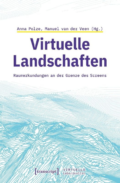 Buchcover und Innenansicht für das Buch: Virtuelle Landschaften