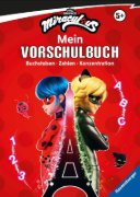 Buchcover und Innenansicht für das Buch: Miraculous: Das große Vorschulbuch - Buchstaben, Zahlen, Konzentration