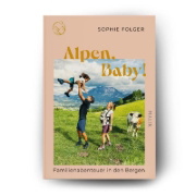 Buchcover und Innenansicht für das Buch: Alpen, Baby!