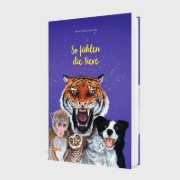 Buchcover und Innenansicht für das Buch: So fühlen die Tiere