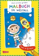 Buchcover und Innenansicht für das Buch: Ausmalbilder für Kita-Kinder: Mein erstes großes Malbuch: Im Weltall