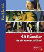 Buchcover und Innenansicht für das Buch: 13 Künstler, die du kennen solltest