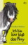 Buchcover und Innenansicht für das Buch: Ich bin hier bloß das Pony