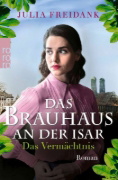 Buchcover und Innenansicht für das Buch: Das Brauhaus an der Isar: Das Vermächtnis