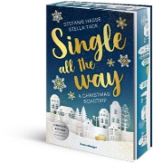 Buchcover und Innenansicht für das Buch: Single All the Way. A Christmas Roadtrip