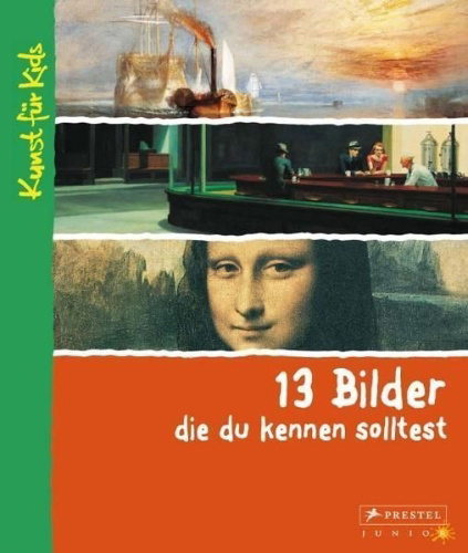 Buchcover und Innenansicht für das Buch: 13 Bilder, die du kennen solltest