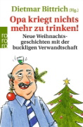 Buchcover und Innenansicht für das Buch: Opa kriegt nichts mehr zu trinken!
