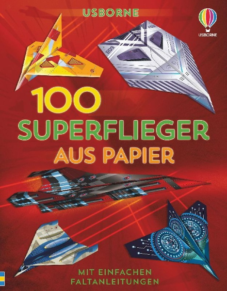 Buchcover und Innenansicht für das Buch: 100 Superflieger aus Papier