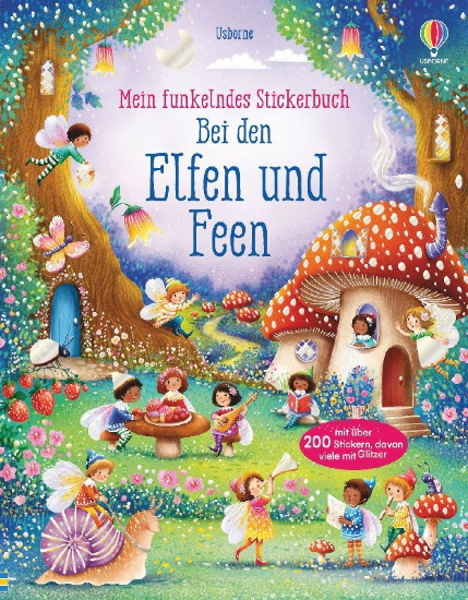 Buchcover und Innenansicht für das Buch: Mein funkelndes Stickerbuch: Bei den Elfen und Feen