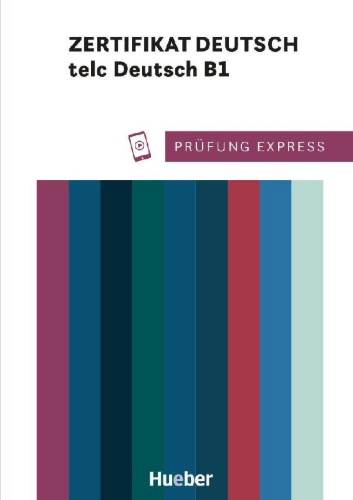 Buchcover und Innenansicht für das Buch: Prüfung Express - Zertifikat Deutsch - telc Deutsch B1. Übungsbuch mit Audios Online