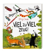 Buchcover und Innenansicht für das Buch: Viel zu viel Zeug!