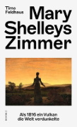 Buchcover und Innenansicht für das Buch: Mary Shelleys Zimmer