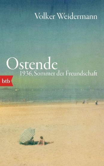 Buchcover und Innenansicht für das Buch: Ostende. 1936, Sommer der Freundschaft