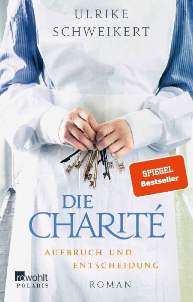 Buchcover und Innenansicht für das Buch: Die Charité: Aufbruch und Entscheidung