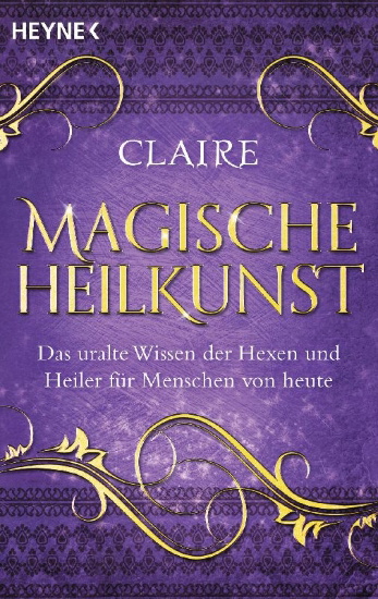 Buchcover und Innenansicht für das Buch: Magische Heilkunst