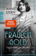 Buchcover und Innenansicht für das Buch: Fräulein Gold: Die Stunde der Frauen
