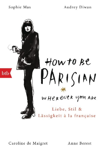Buchcover und Innenansicht für das Buch: How To Be Parisian