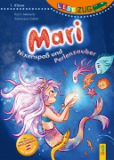 Buchcover und Innenansicht für das Buch: LESEZUG/1. Klasse: Mari - Nixenspaß und Perlenzauber