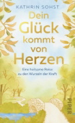 Buchcover und Innenansicht für das Buch: Dein Glück kommt von Herzen