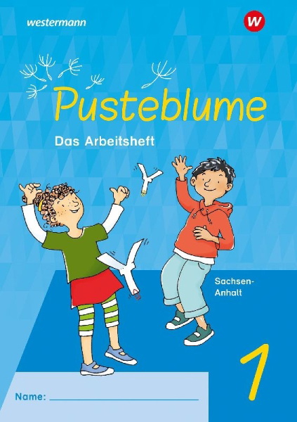 Buchcover und Innenansicht für das Buch: Pusteblume. Sachunterricht 1. Arbeitsheft. Für Sachsen-Anhalt
