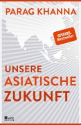 Buchcover und Innenansicht für das Buch: The Future Is Asian: Global Order in the Twenty-first Century