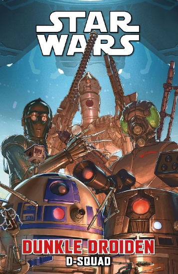Buchcover und Innenansicht für das Buch: Star Wars: Dark Droids: D-Squad (2023)