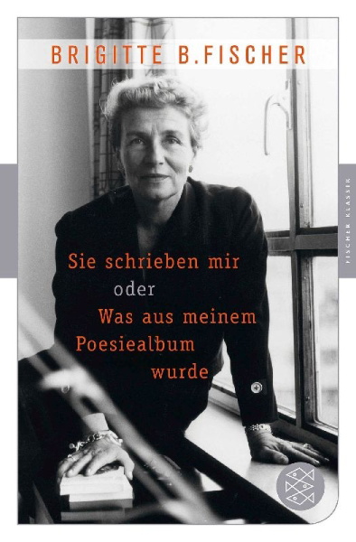 Buchcover und Innenansicht für das Buch: Sie schrieben mir oder was aus meinem Poesiealbum wurde