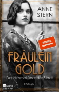 Buchcover und Innenansicht für das Buch: Fräulein Gold: Der Himmel über der Stadt