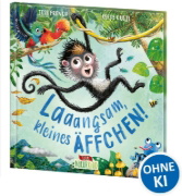 Buchcover und Innenansicht für das Buch: Slow Down, Monkey!