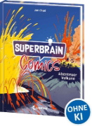 Buchcover und Innenansicht für das Buch: Superbrain-Comics - Abenteuer Vulkane