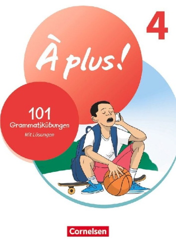 Buchcover und Innenansicht für das Buch: À plus ! 1. und 2. Fremdsprache. Band 4 - 101 Grammatikübungen