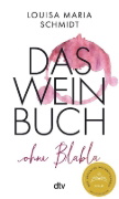 Buchcover und Innenansicht für das Buch: Das Weinbuch - ohne Blabla