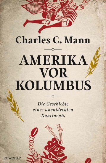 Buchcover und Innenansicht für das Buch: 1491. New Revelations of the Americas Before Columbus