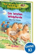 Buchcover und Innenansicht für das Buch: Das magische Baumhaus (Band 63) - Die letzten Wildpferde