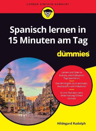 Buchcover und Innenansicht für das Buch: Spanisch lernen in 15 Minuten am Tag für Dummies