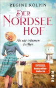 Buchcover und Innenansicht für das Buch: Der Nordseehof - Als wir träumen durften