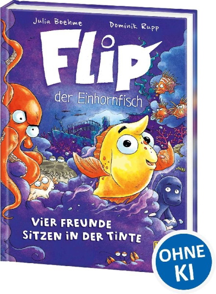 Buchcover und Innenansicht für das Buch: Flip, der Einhornfisch (Band 2) - Vier Freunde sitzen in der Tinte