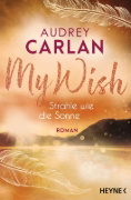 Buchcover und Innenansicht für das Buch: To Catch a Dream (The Wish Series 2)