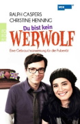 Buchcover und Innenansicht für das Buch: Du bist kein Werwolf