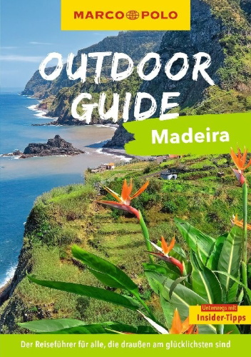 Buchcover und Innenansicht für das Buch: MARCO POLO OUTDOOR GUIDE Reiseführer Madeira