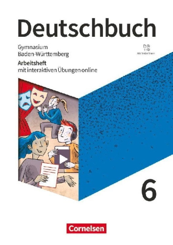 Buchcover und Innenansicht für das Buch: Deutschbuch Gymnasium  6. Schuljahr - Baden-Württemberg - Ausgabe 2025 - Arbeitsheft mit interaktiven Übungen online