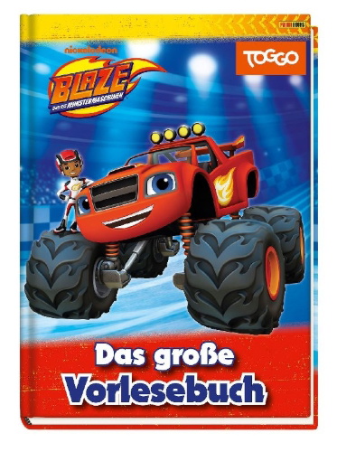 Buchcover und Innenansicht für das Buch: Blaze und die Monstermaschinen: Das große Vorlesebuch