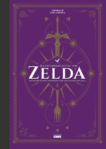 Buchcover und Innenansicht für das Buch: Die legendäre Küche von Zelda - Magische Rezepte inspiriert von der Videogame-Saga