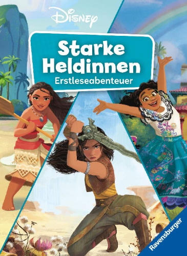 Buchcover und Innenansicht für das Buch: Disney: Starke Heldinnen - Erstleseabenteuer