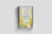 Buchcover und Innenansicht für das Buch: Dein Glück kommt von Herzen