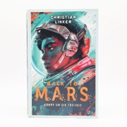 Buchcover und Innenansicht für das Buch: Back to Mars - Kampf um die Freiheit
