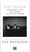Buchcover und Innenansicht für das Buch: The Searing Light, the Sun and Everything Else: Joy Division