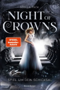 Buchcover und Innenansicht für das Buch: Night of Crowns, Band 1: Spiel um dein Schicksal (Epische Dark-Academia-Romantasy von SPIEGEL-Bestsellerautorin Stella Tack)